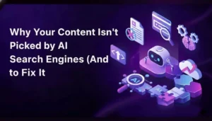 Illustration explaining why content is not picked by AI search engines